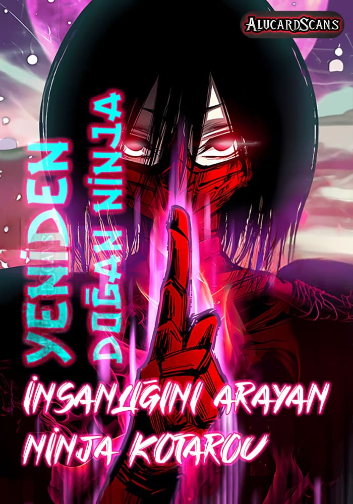 Yeniden Doğan Ninja İnsanlığını Arayan Ninja Kotarou